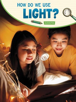 cover image of How Do We Use Light?